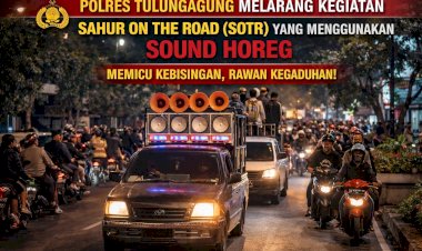 Polres-Tulungagung-Melarang-SOTR-Dengan-Sound-Horeg-Selama-Ramadhan